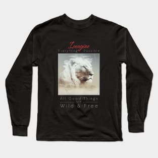 Lion Nature Outdoor Imagine Wild Free Long Sleeve T-Shirt